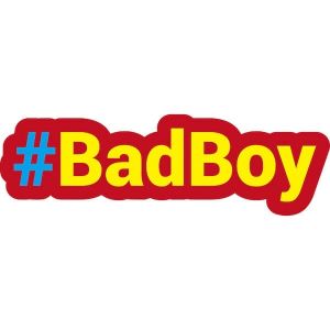 #BADBOY Trending Hashtag Oversized Photo Booth PVC Word Board Sign