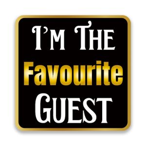 'I'm The Favourite Guest' Square UV Printed Word Board Photo Booth Sign Prop