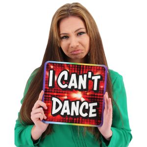 'I Can't Dance' Square UV Printed Word Board Photo Booth Sign Prop