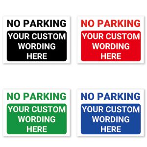‘NO PARKING’ and a CUSTOM PRINTED MESSAGE, Warning Sign. Pick Your Background Colour. Tough, Durable and Rust-Proof Weatherproof PVC Sign for Outdoor Use, 297MM X 210MM. No. 055