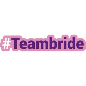 #TEAMBRIDE Trending Hashtag Oversized Photo Booth PVC Word Board Sign