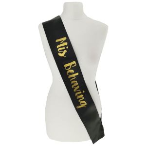 Black With Gold Writing ‘Mis Behaving’ Sash