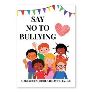 Say No To Bullying Warning Sign, Durable Waterproof PVC, Rust-Free, No. 156, 157, 158