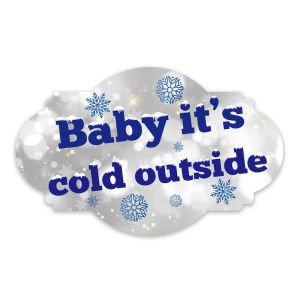 'Baby It's Cold Outside' Xmas UV Printed Word Board Photo Booth Sign Prop