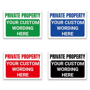 ‘PRIVATE PROPERTY’ and a CUSTOM PRINTED MESSAGE, Warning Sign. Pick Your Background Colour and Size. Tough, Durable and Rust-Proof Weatherproof PVC Sign for Outdoor Use No. 067