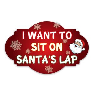 'I Want To Sit On Santa's Lap' Xmas UV Printed Word Board Photo Booth Sign Prop