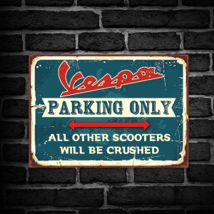 ‘Vespa PARKING ONLY ‘ALL OTHER SCOOTERS WILL BE CRUSHED’ fun warning Sign. Tough, Durable and Rust-Proof Weatherproof PVC Sign for Indoor & Outdoor Use, 297MM X 210MM. No 012