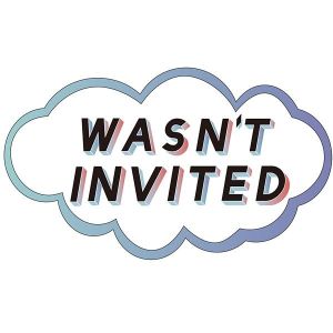 ‘Wasn’t Invited’ Cloud Word Board Photo Booth Prop